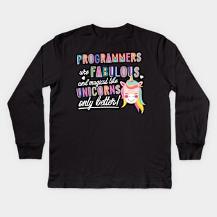 Programmers are like Unicorns Gift Idea Kids Long Sleeve T-Shirt